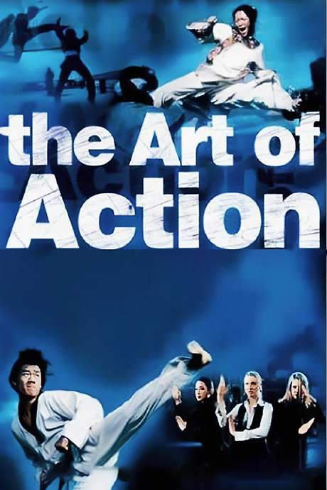 The Art of Action: Martial Arts in the Movies